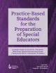 Practice-Based Standards for the Preparation of Special Educators